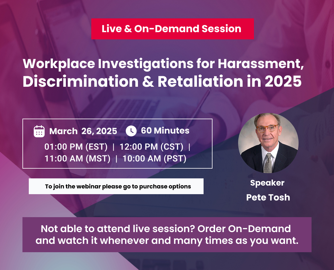 Workplace Investigations for Harassment, Discrimination & Retaliation in 2025