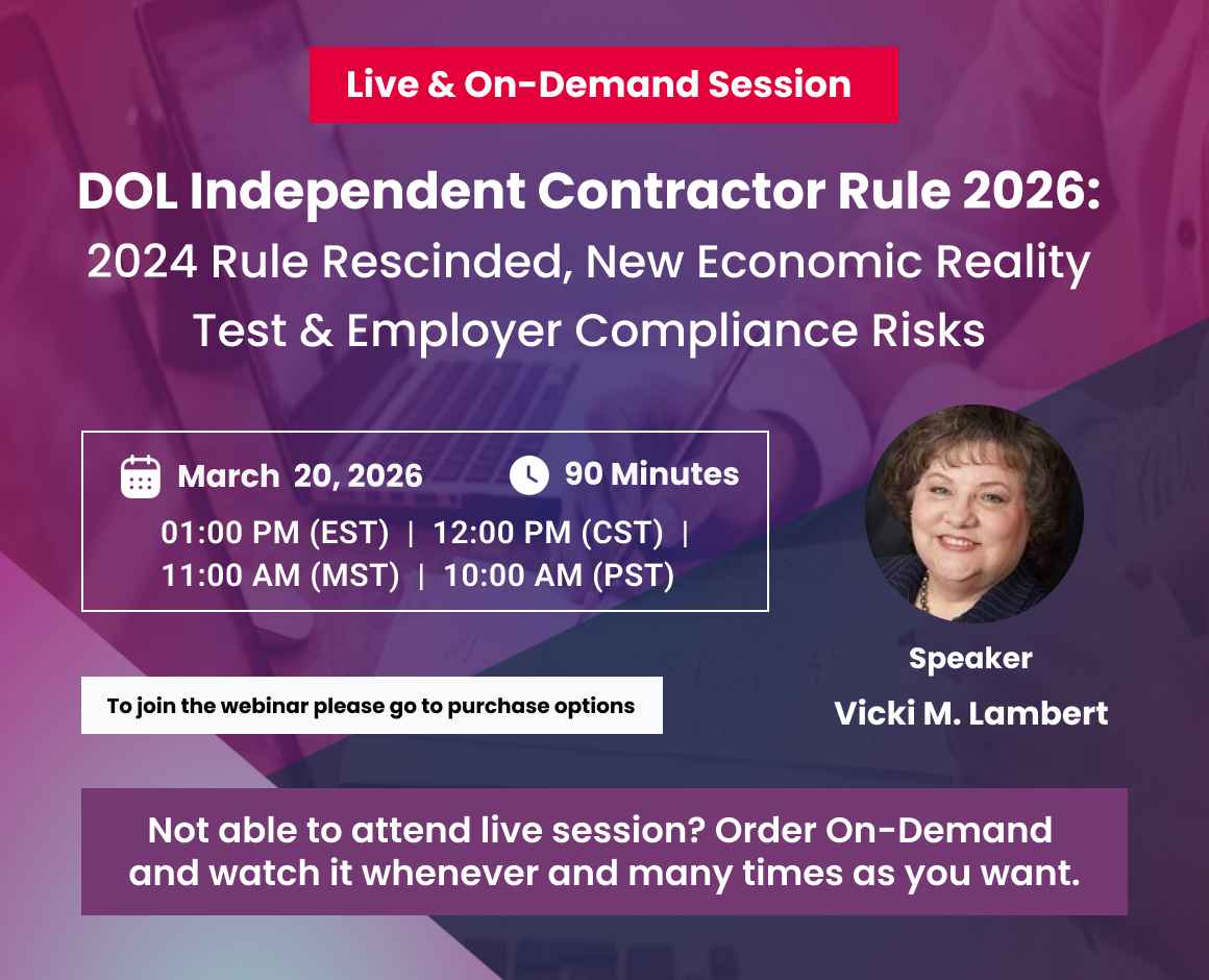 DOL Independent Contractor Rule 2026: 2024 Rule Rescinded, New Economic Reality Test & Employer Compliance Risks
