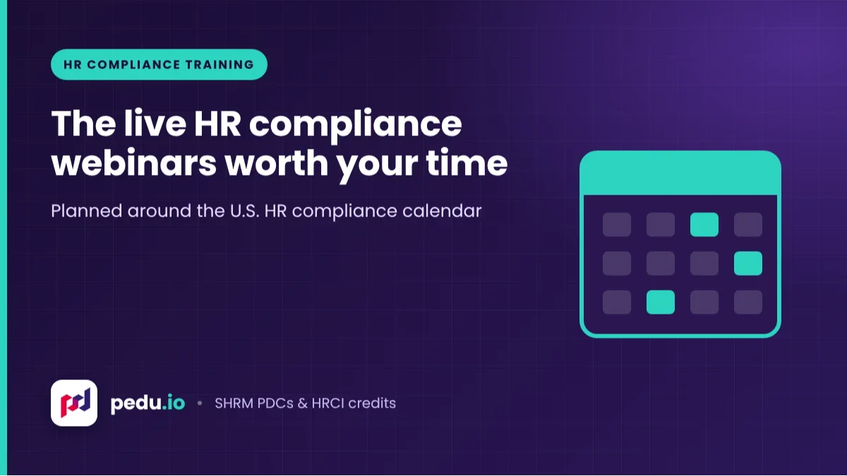 The Best Live HR Compliance Webinars for U.S. HR Professionals, Month by Month