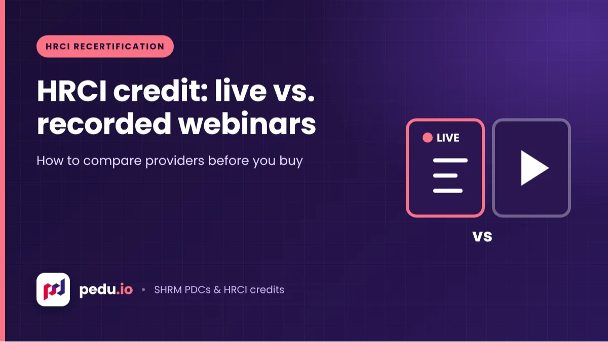 HRCI Webinars Live vs. Recorded: Compare Providers