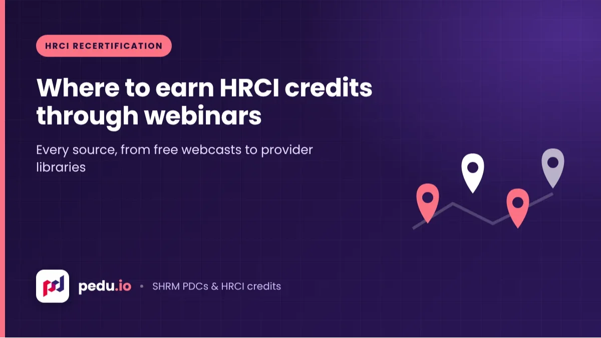 Where HR Professionals Can Earn HRCI Recertification Credits Through Webinars