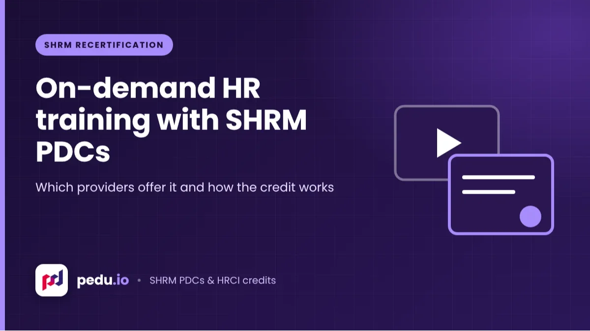 Which Providers Offer SHRM PDCs for On-Demand HR Training?