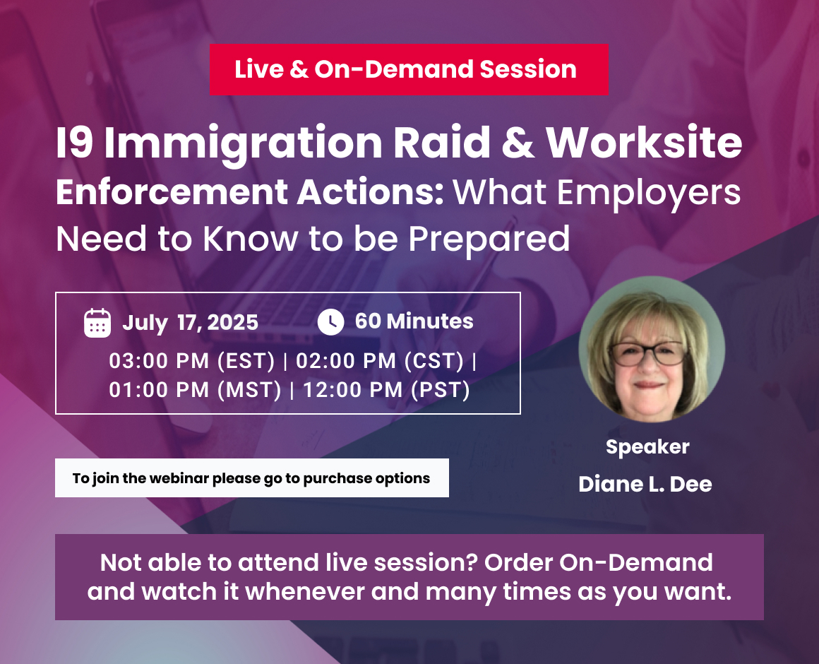 I9 Immigration Raid & Worksite Enforcement Actions: What Employers Need to Know to be Prepared