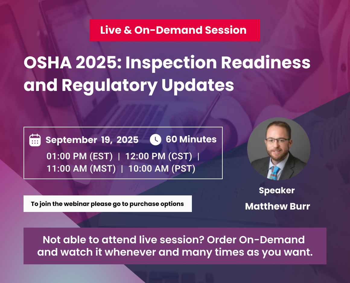 OSHA 2025: Inspection Readiness and Regulatory Updates