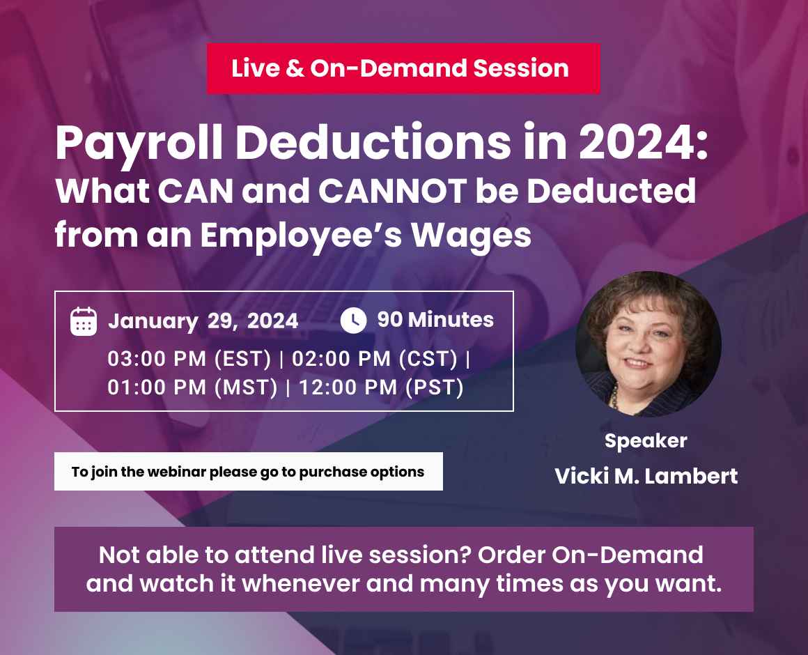 Payroll Deductions in 2024: What CAN and CANNOT be Deducted from an Employee’s Wages