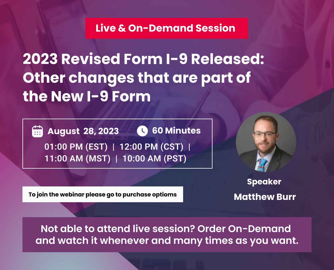 2023 Revised Form I-9 Released: Other changes that are part of the New I-9 Form